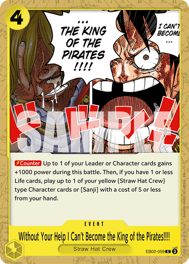 Without Your Help I Can't Become the King of the Pirates!!!!
