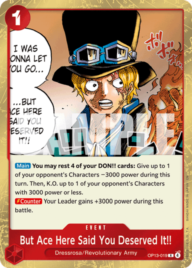 But Ace Here Said You Deserved It!!